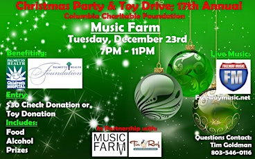 Christmas Party & Toy Drive @ Music Farm; To Benefit Palmetto Health Children's Hospital & Foundation