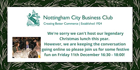 Nottingham City Business Club - Keep the conversation going 11.12.20 primary image