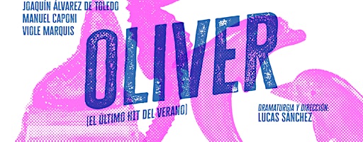 Afiche de OLIVER de Lucas Sanchez