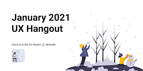 January 2021 UX Hangout by Interaction Design Foundation Ottawa