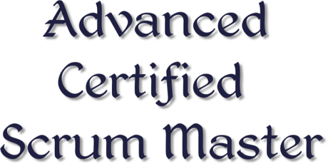 Weekend Advanced Certified Scrum Master (A-CSM) - video recorded sessions primary image