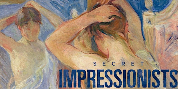 Art on Screen: Secret Impressionists