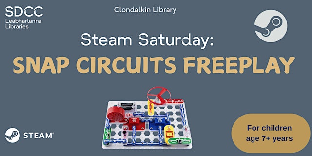 Hauptbild für STEAM Saturday: Snap Circuits Freeplay (Age 7+)