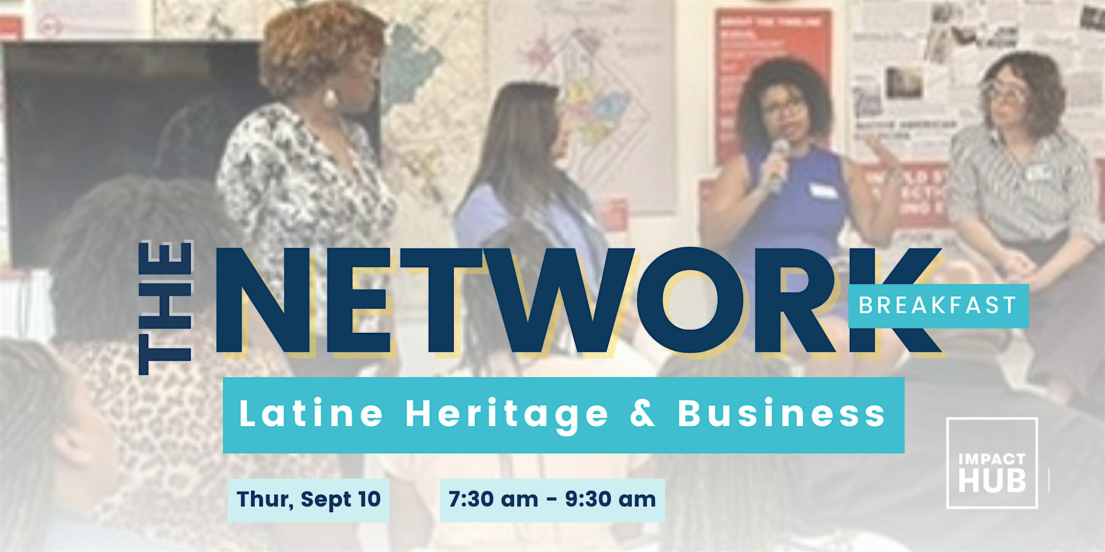 The Network Breakfast: Latine Heritage & Business