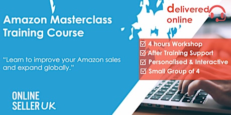 [LIVE / ONLINE ] Amazon Masterclass Training Course Tickets