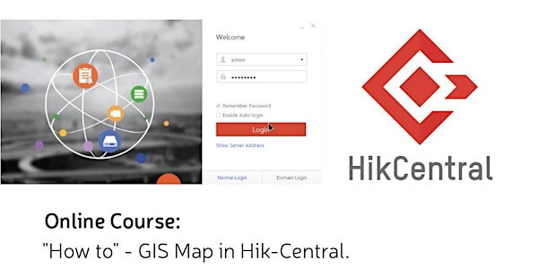 "How to" - GIS Map in Hik-Central