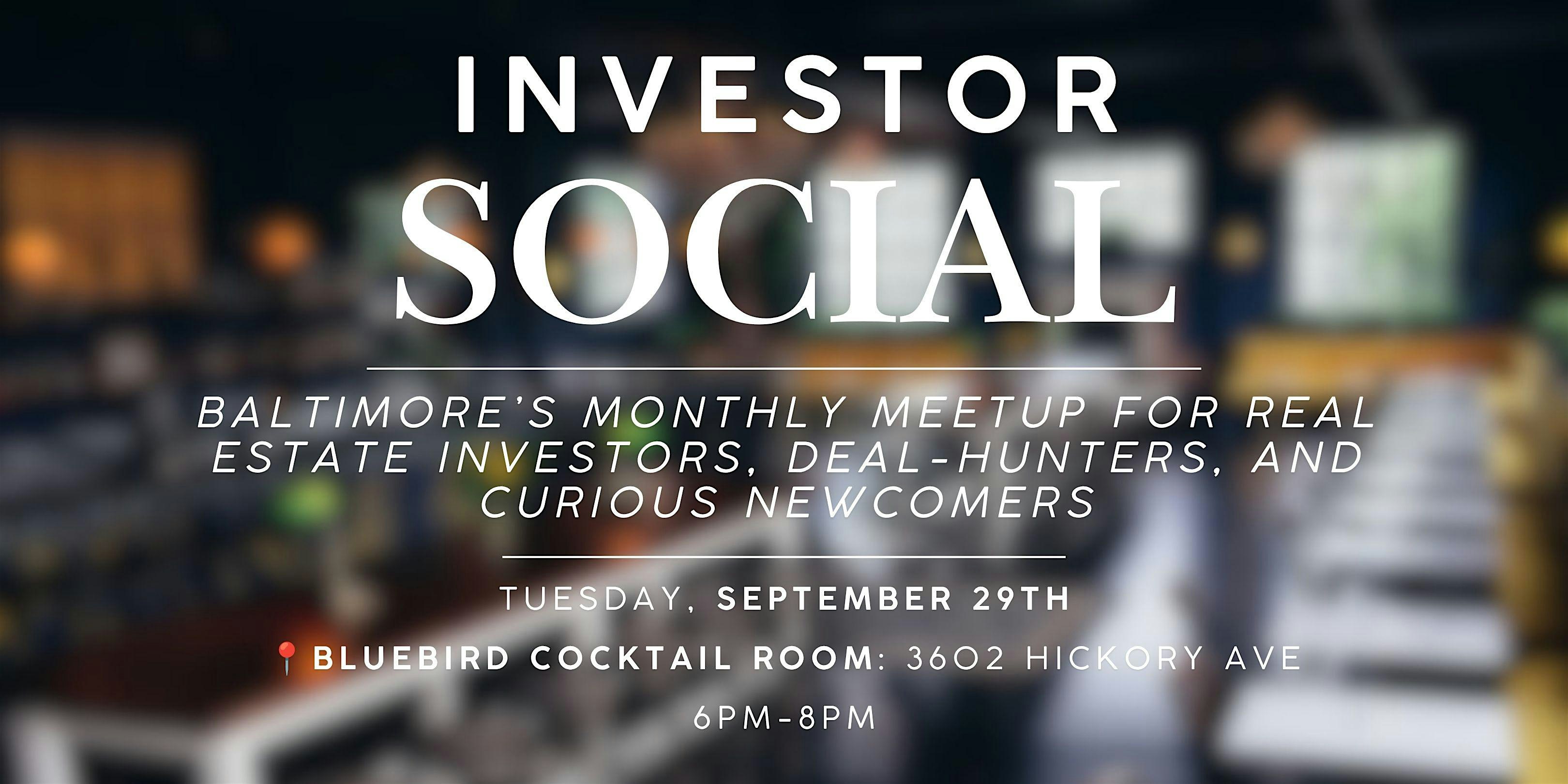 Investor Social | Real Estate Investing Networking Event | Baltimore, MD