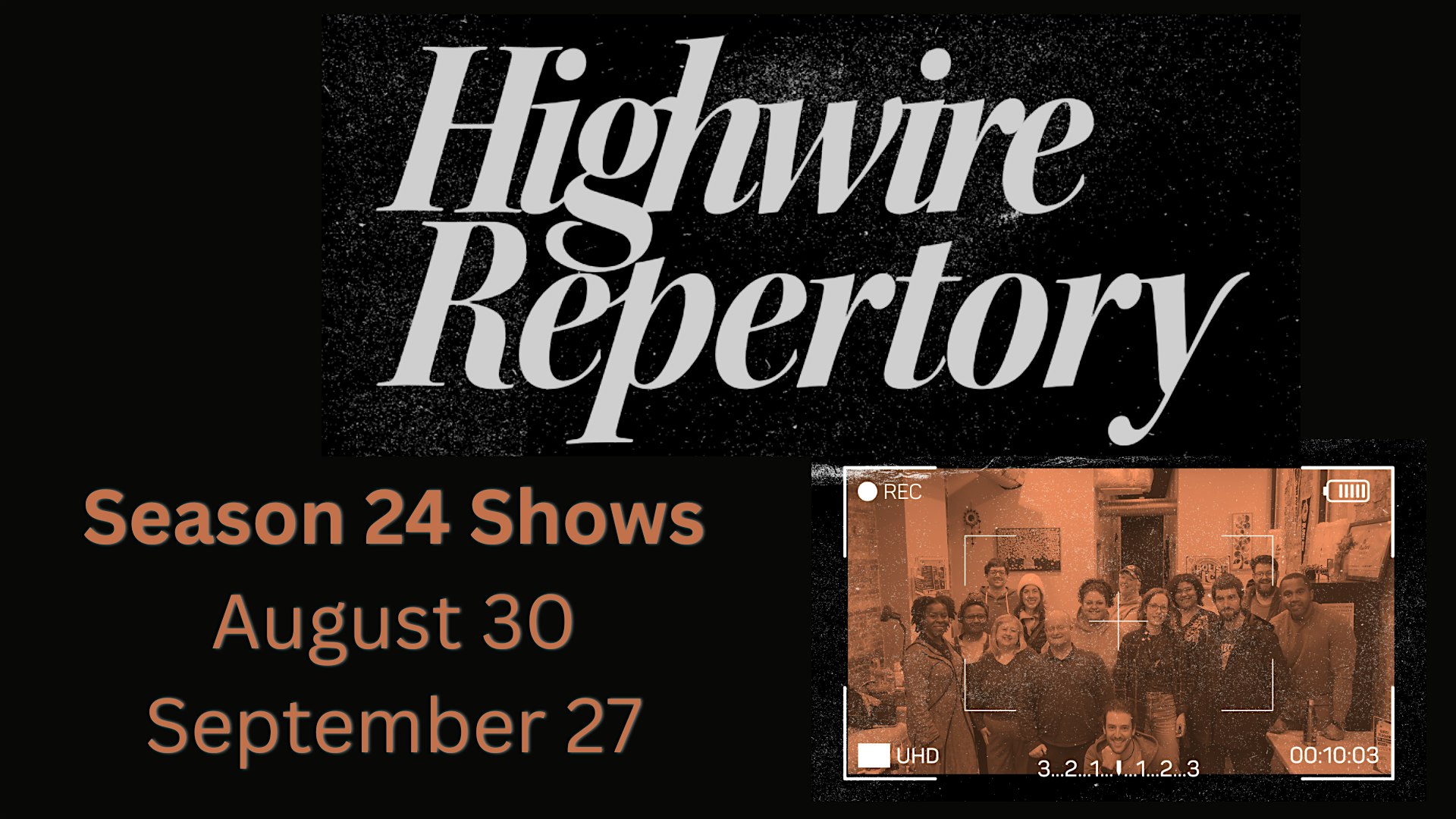Highwire Repertory: Comedy at The Highwire Center