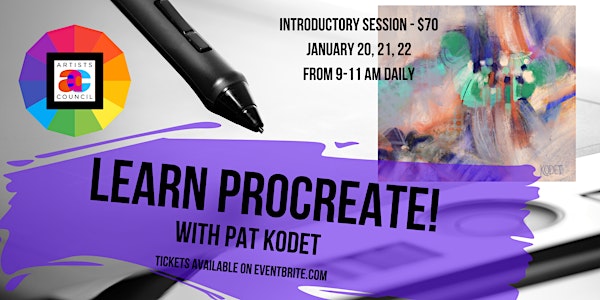 Learn Procreate! with Pat Kodet  Session I: Jan. 20, 21, 22, 2021