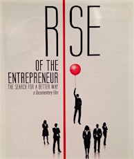 Exclusive NJ Premiere of "Rise of The Entrepreneur" Documentary primary image