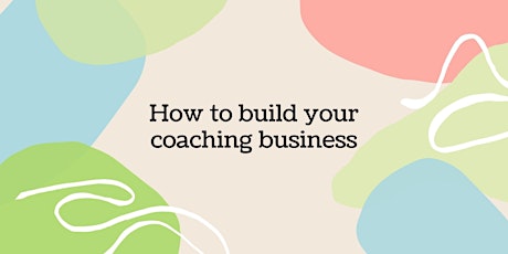 Building your coaching business with Debbie Doodah primary image