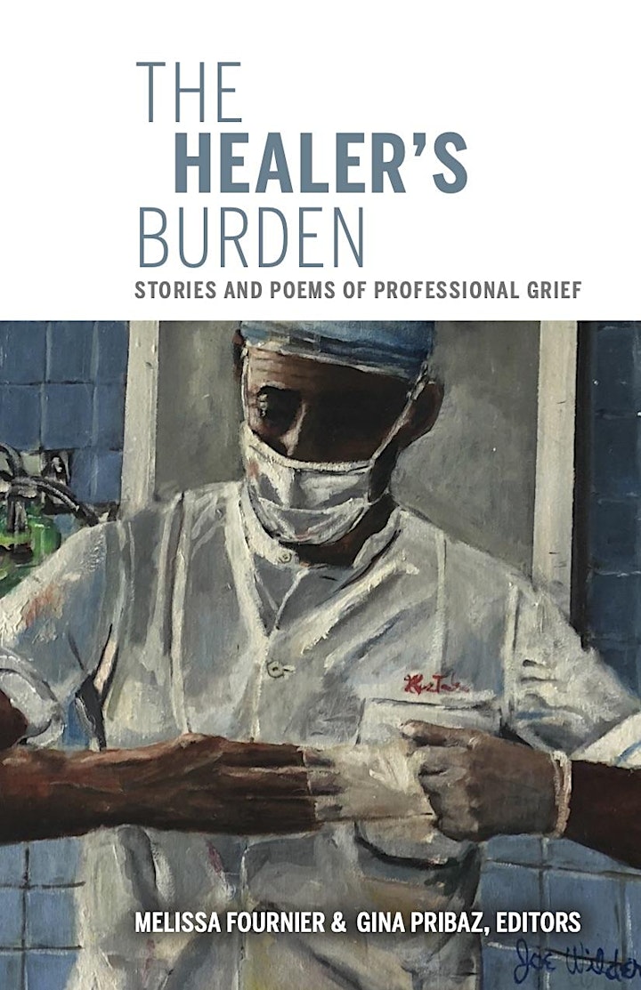 
		The Healer's Burden:  Stories and Poems of Professional Grief image
