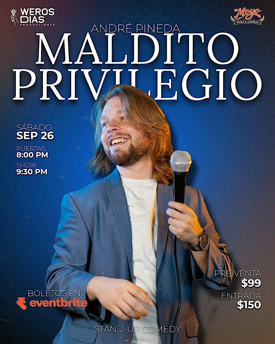 Andre Pineda - Maldito Privilegio (Stand-Up Comedy)