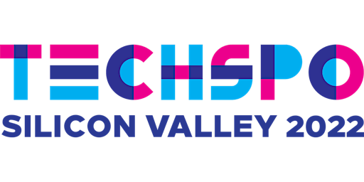 TECHSPO Silicon Valley 2022 Technology Expo (Internet ~ Mobile ~ AdTech ~ M