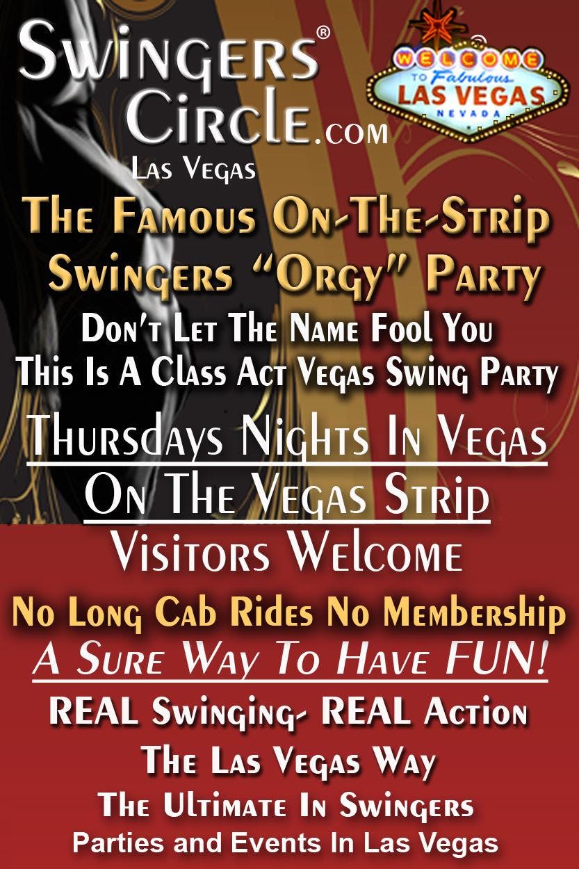 On The Vegas Strip Famous SwingersCircle Social/Orgy Party! Real Swinger  FUN! - 24 MAY 2018