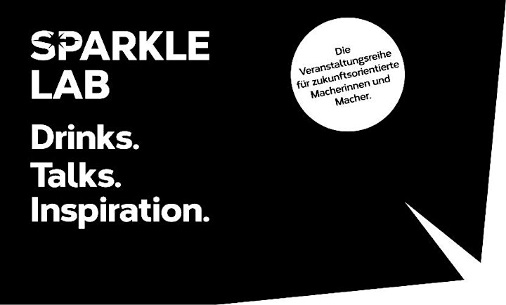 SPARKLE LAB #9: New Leaderdship. - Drinks. Talks. Inspiration: Bild 