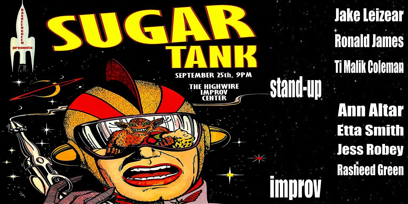 Sugar Tank: Stand-up and Improv Comedy at the Highwire Center!