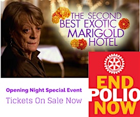 The Second Best Exotic Marigold Hotel - End Polio Now Movie Event primary image