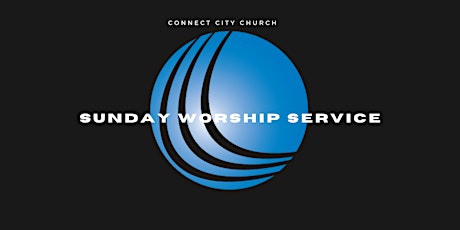 Connect City Church Sunday Service tickets