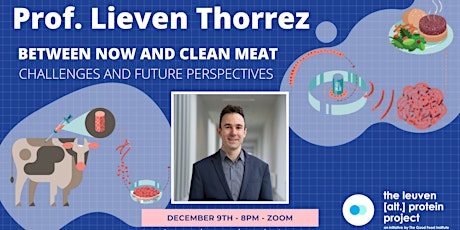 Lecture: Between now and clean meat by Prof. Lieven Thorrez