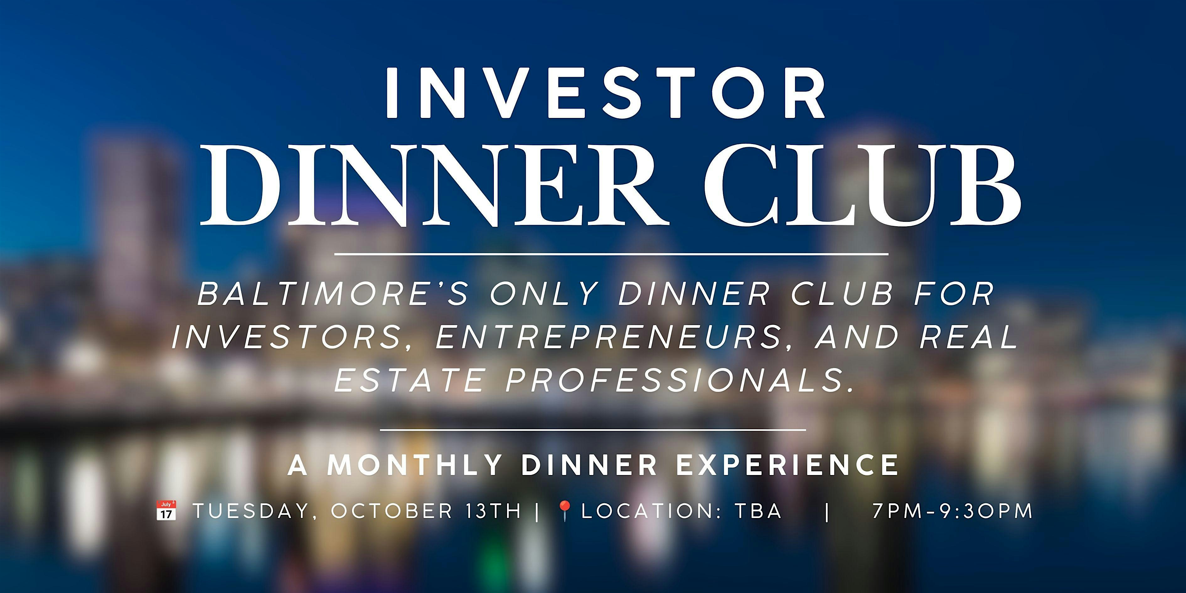 Investor Dinner Club | Real Estate & Business Networking Event | Baltimore