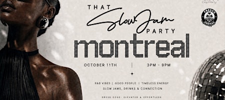 THAT SLOW JAM PARTY MONTREAL | OCT 11 2026 in Montreal