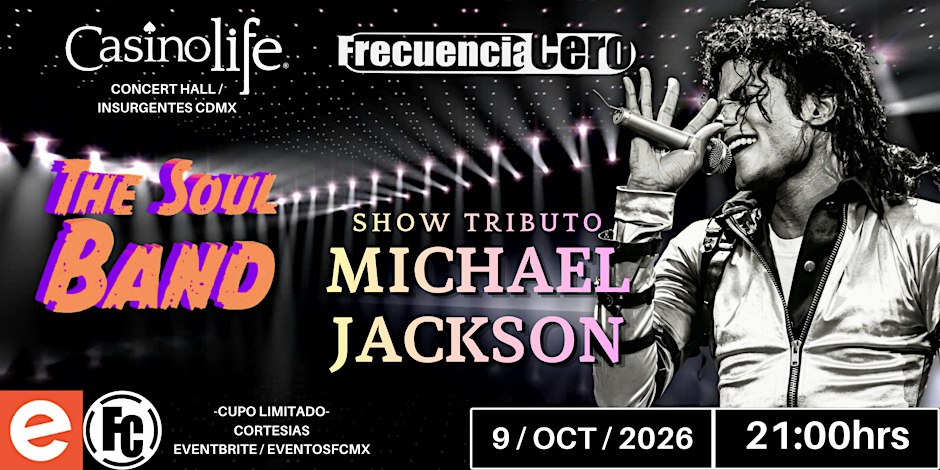 THE SOUL BAND ft JEARY / SHOW MICHAEL JACKSON/ CASINO LIFE DEL VALLE / CDMX