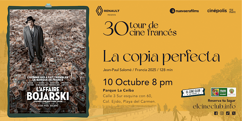 La copia perfecta / 30 Tour de Cine Francés