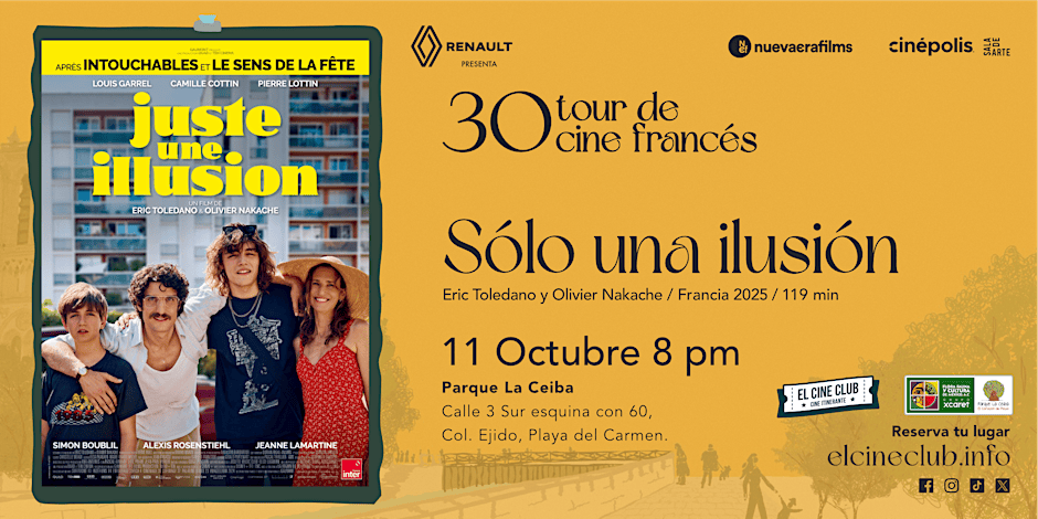 Sólo una ilusión / 30 Tour de Cine Francés