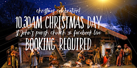 Christmas Celebration! 10.30am Christmas Day in church & on Facebook live primary image