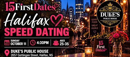 15FirstDates Halifax Speed Dating Ages 25-35 in Halifax