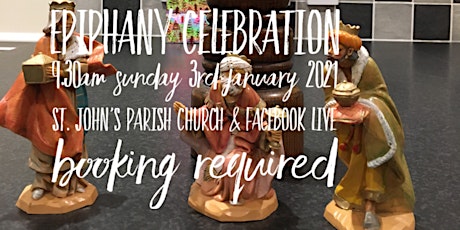 Epiphany Celebration 9.30am Sunday 3rd January 2021 in Church & on FB live primary image