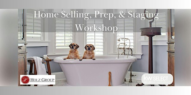 Imagen principal de Woodbury Home Selling, Prep & Staging Workshop @ Sweet Magnolias
