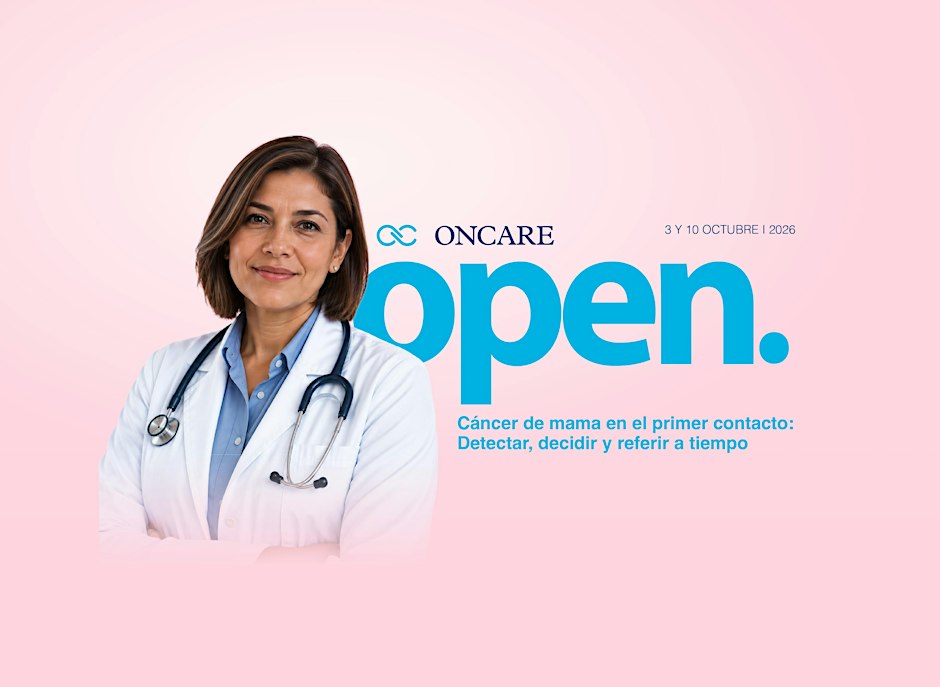 ONCARE OPEN | Cáncer de mama en el primer contacto