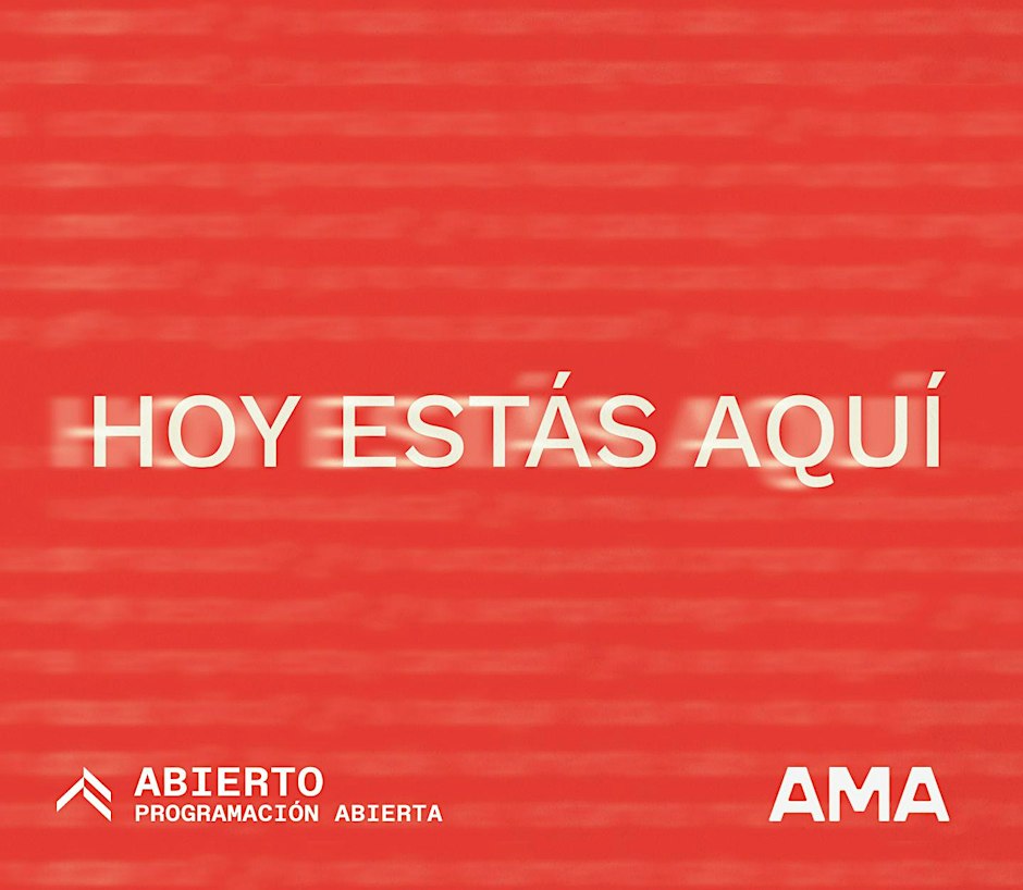 HOY ESTÁS AQUÍ