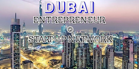Dubai's Big Business, Tech & Entrepreneur Professional Networking Soriee tickets
