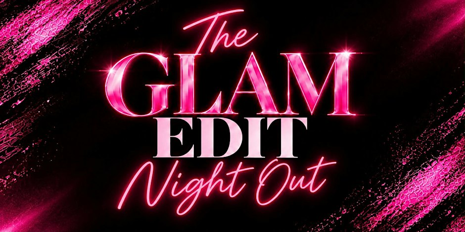 The glam edit night out
