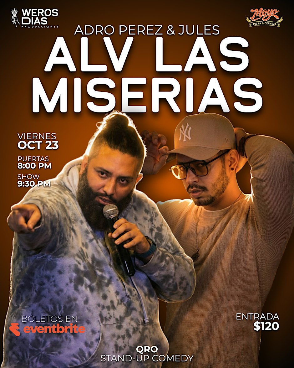 Adro Pérez y Jules Stand-Up: ALV LAS MISERIAS