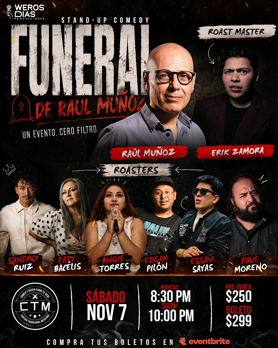 EL FUNERAL DE RAÚL MUÑÓZ (Roast y Stand-Up Comedy)