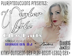 PLUR|productions Presents: "Winter White Play Party!" primary image