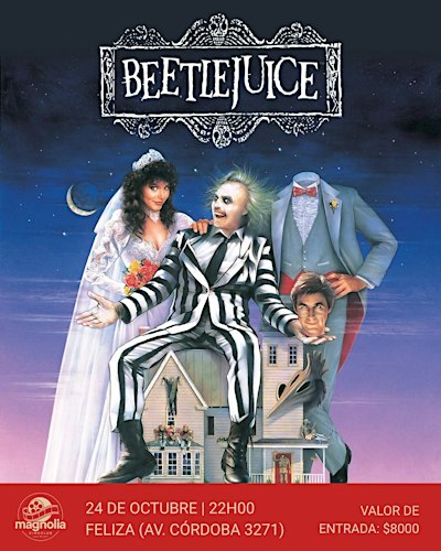 Afiche de Magnolia Cineclub presenta: Beetlejuice