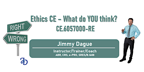 Ethics CE for Real Estate Agents with Jimmy Dague / $20 primary image