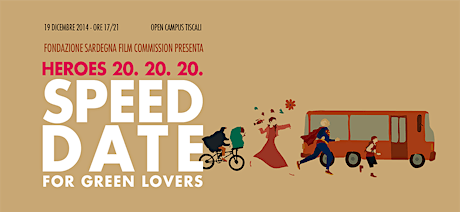 Immagine principale di Fondazione Sardegna Film Commission presents SPEED DATE FOR GREEN LOVERS 