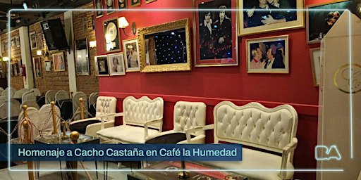 Afiche de Visita guiada | Homenaje a Cacho Castaña en Café la Humedad