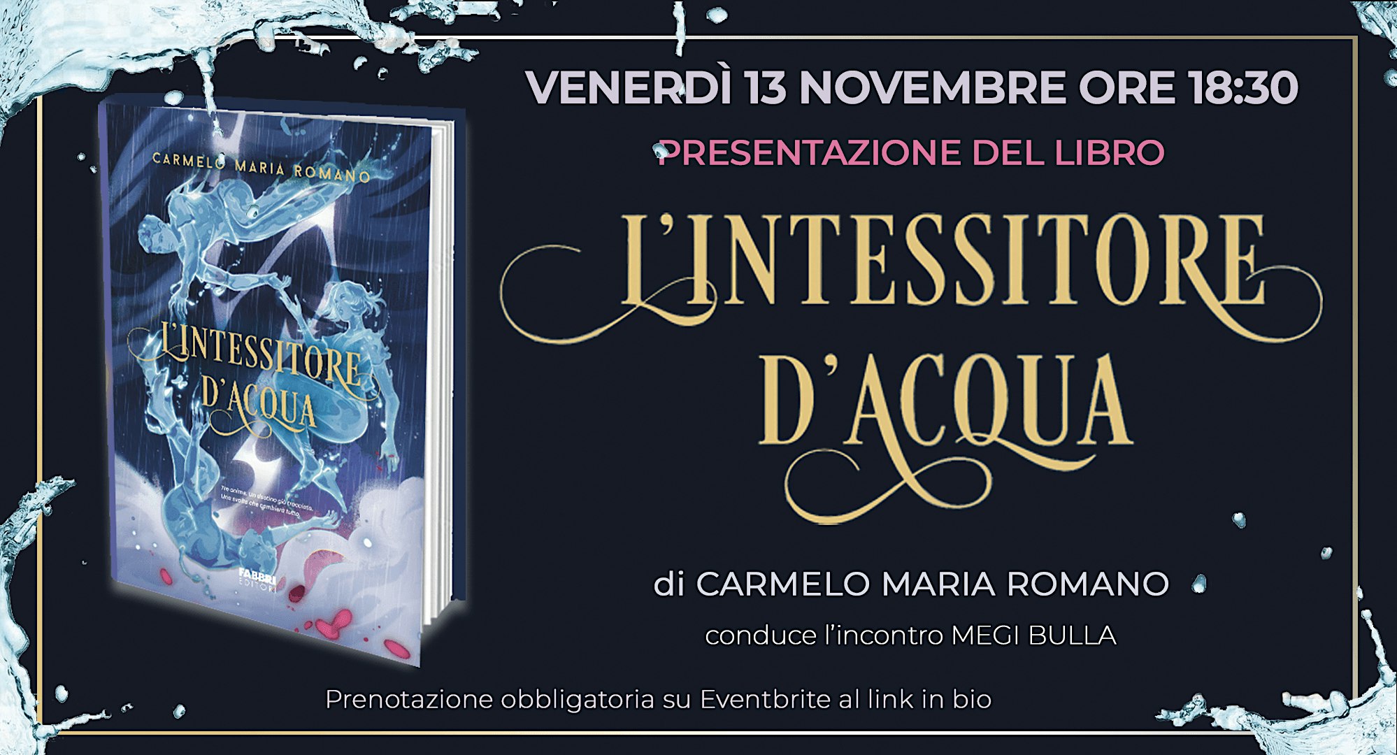 Presentazione del libro “L’intessitore d’acqua” di Carmelo Romano