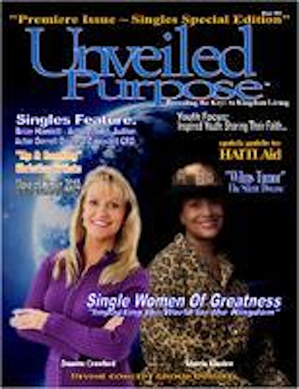 Reach More People Today... be seen in "Unveiled Purpose Magazine" !!
