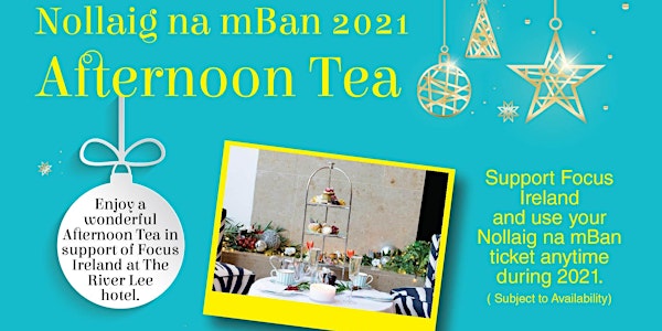 Nollaig na Mban Afternoon Tea 2021