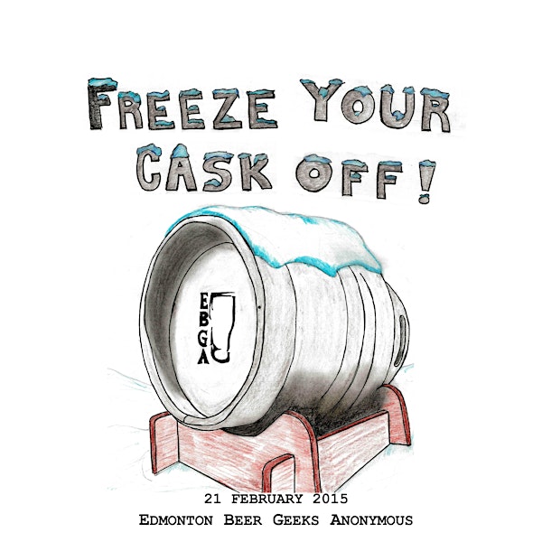 Freeze Your Cask Off!