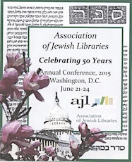 Association of Jewish Libraries Conference: “Yovel/Jubilee: Celebrating 50 Years of AJL!” Please scroll down for complete details. primary image