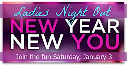 Ladies Night Out - New Year, New You primary image